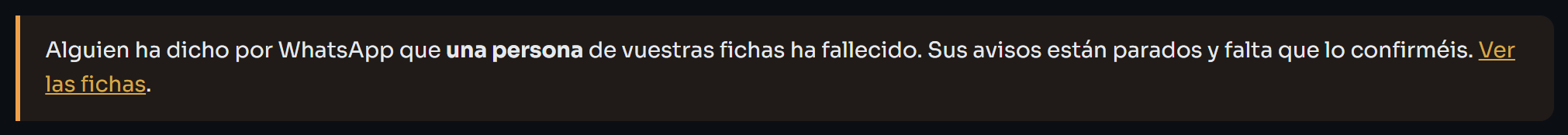 Aviso de Inicio de que alguien ha dicho por WhatsApp que una persona ha fallecido